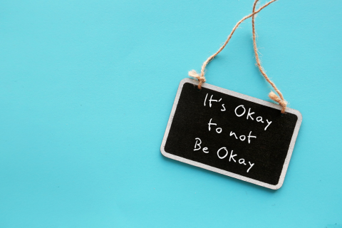 Image of sign that says 'it's okay to not be okay' to symbolize the golden rule and you